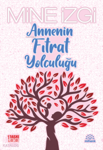 Annenin Fıtrat Yolculuğu