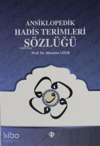 Ansiklopedik Hadis Terimleri Sözlüğü
