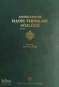 Ansiklopedik Hadis Terimleri Sözlüğü