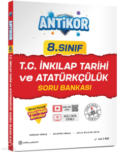 Antikor 8.Sınıf T.C. İnkılap Tarihi Ve Atatürkçülük Soru Bankası