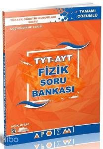 Apotemi Yayınları TYT AYT Fizik Tamamı Çözümlü Soru Bankası