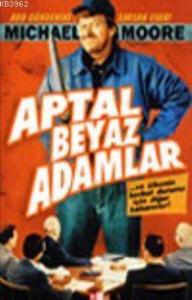 Aptal Beyaz Adamlar