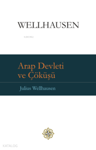 Arap Devleti ve Çöküşü