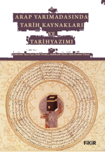 Arap Yarımadası’nda Tarih Kaynakları ve Tarihyazımı