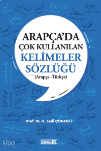 Arapça’da Çok Kullanılan Kelimeler Sözlüğü                ; (Arapça – Türkçe)