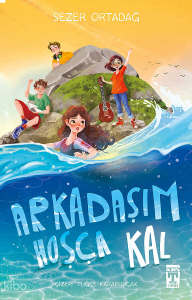 Arkadaşım Hoşça Kal