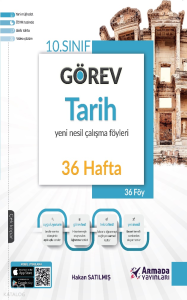 Armada 10.Sınıf Görev Tarih Yeni Nesil Çalışma Föyleri 36 Hafta