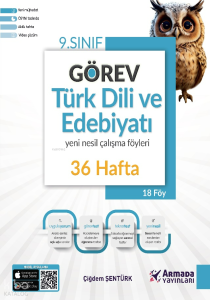 Armada 9.Sınıf Görev Türk Dili ve Edebiyatı Yeni Nesil Çalışma Föyleri;36 Hafta