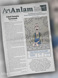 ArtAnlam Öykü Ağırlıklı Edebiyat, Sanat Dergisi: Sayı 2 (Temmuz - Ağustos 2026);Günü Sanatta Yaratmak