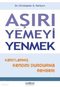 Aşırı Yemeyi Yenmek