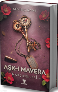 Aşk-ı Mavera 1 - Narçiçekleri (Ciltli)