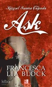 Aşk - Küresel Isınma Çağında