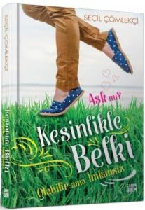 Aşk Mı ? Kesinlikle Belki; Olabilir Ama İmkansız