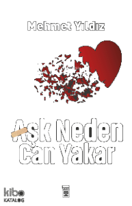 Aşk Neden Can Yakar
