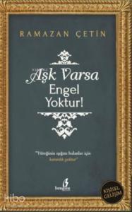 Aşk Varsa Engel Yoktur!