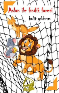 Aslan ile Fındık Faresi