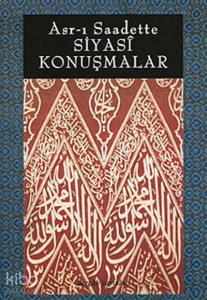 Asr-ı Saadette Siyasi Konuşmalar
