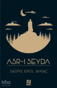 Asr-ı Seyda