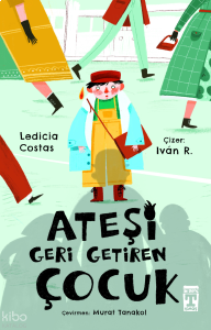 Ateşi Geri Getiren Çocuk