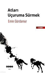 Atları Uçuruma Sürmek