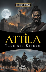 Attila;Tanrının Kırbacı