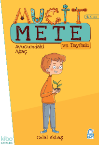 Avucumdaki Ağaç - Mucit Mete Ve Tayfası - 3. Sınıf Hikaye Seti (9. Kitap)
