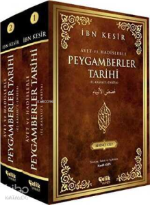 Ayet ve Hadislerle Peygamberler Tarihi - El-Kasasu'l-Enbiya (2 Cilt); El-Kasasu'l-Enbiya