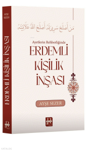 Ayetlerin Rehberliğinde - Erdemli Kişilik İnşası
