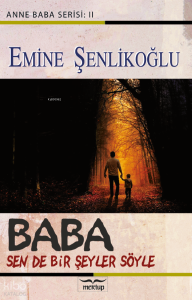 Baba;Sen de Bir Şeyler Söyle