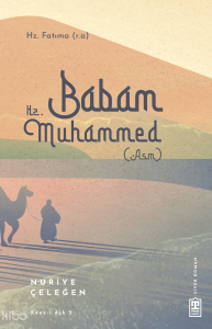 Babam Hz. Muhammed