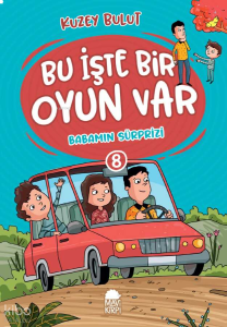Babamın Sürprizi - Bu İşte Bir Oyun Var