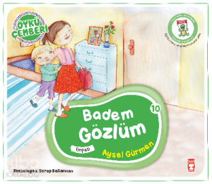 Badem Gözlüm; Öykü Çemberi - 10
