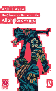 Bağlanma Kuramı İle Allah Tasavvuru