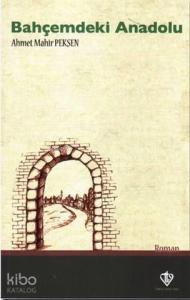 Bahçemdeki Anadolu
