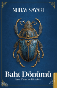 Baht Dönümü;Şans Yasası ve Ritüelleri