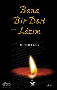 Bana Bir Dost Lazım