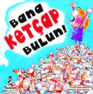 Bana Ketçap Bulun!