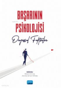 Başarının Psikolojisi- Duyuşsal Faktörler