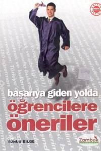 Başarıya Giden Yolda Öğrencilere Öneriler