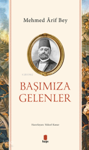Başımıza Gelenler