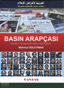Basın Arapçası; Modern Yöntemlerle Basın Dili Eğitimi