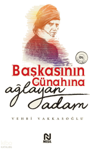 Başkasının Günahına Ağlayan Adam