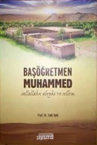 Başöğretmen Muhammed (s.a.v.)