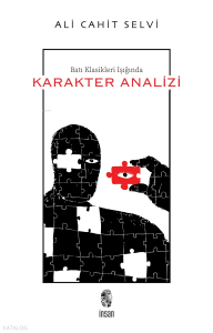 Batı Klasikleri Işığında Karakter Analizi