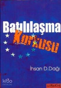Batılılaşma Korkusu