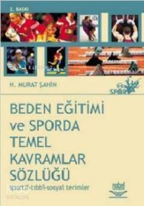 Beden Eğitimi ve Sporda Temel Kavramlar Sözlüğü