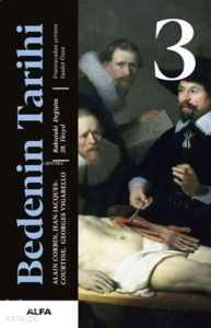 Bedenin Tarihi 3;Bakıştaki Değişim 20. Yüzyıl