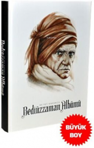 Bediüzzaman Albümü  (Büyük Boy)