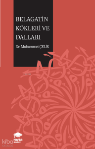 Belagatin Kökleri ve Dalları