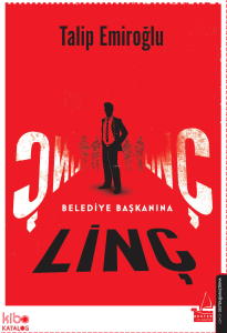 Belediye Başkanına Linç